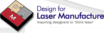 Design for Laser Manufacture - Inspiring designers to 'think laser'