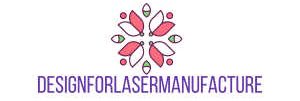 designforlasermanufacture